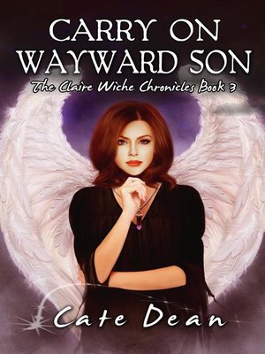 cover image of Carry On Wayward Son--The Claire Wiche Chronicles Book 3